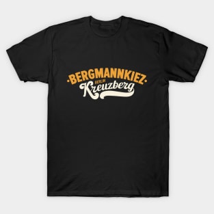 Bergmannkiez Vibe - Wo Kreuzberg lebt T-Shirt